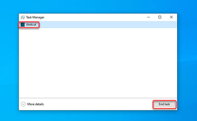 close Shotcut from Task Manager